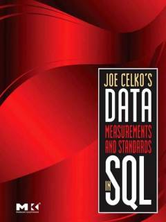 Joe Celko's data, measurements and standards in SQL