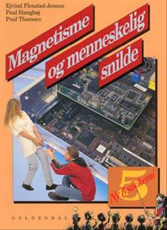 Magnetisme og menneskelig snilde