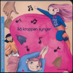 Så kroppen synger
