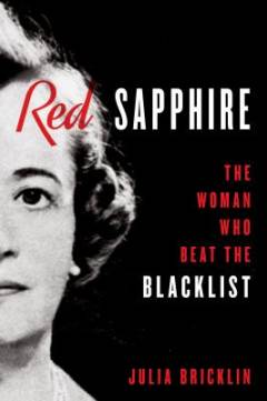 Red sapphire : the woman who beat the blacklist