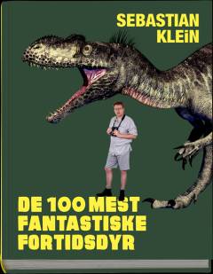 De 100 mest fantastiske fortidsdyr