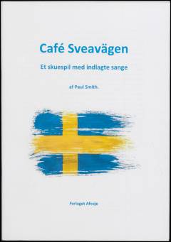 Café Sveavägen : et skuespil med indlagte sange