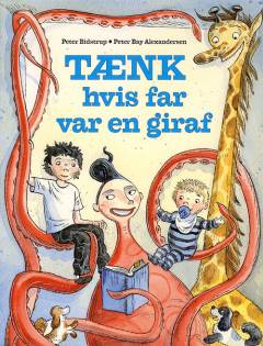 Tænk hvis far var en giraf