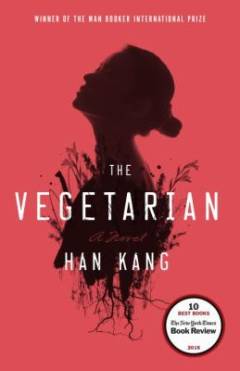 The vegetarian : a novel
