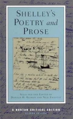 Shelley's poetry and prose : authoritative texts, criticism