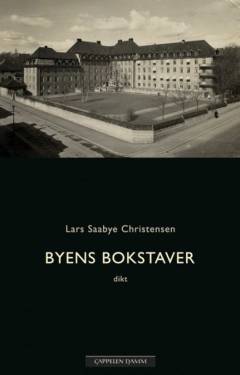 Byens bokstaver : dikt