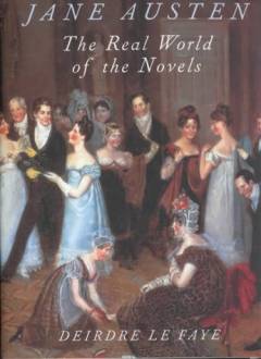 Jane Austen : the world of her novels