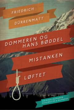 Dommeren og hans bøddel: Mistanken: Løftet