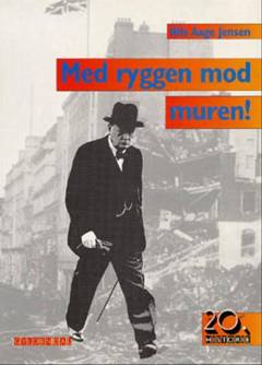 Med ryggen mod muren! : England under 2. verdenskrig 1939-1941