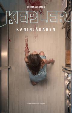 Kaninjägeren : kriminalroman