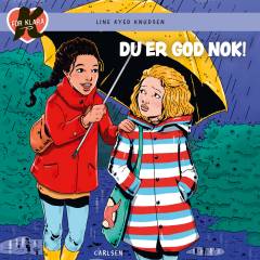 Du er god nok!
