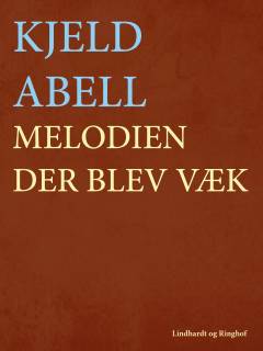 Melodien, der blev væk : Larsens komedie i 21 billeder