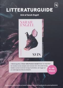 Litteraturguide : Svin af Sarah Engell : 9.-10. klasse