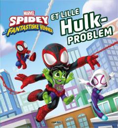 Spidey og hans fantastiske venner - et lille Hulk-problem