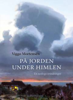 På jorden under himlen : en teologs erindringer