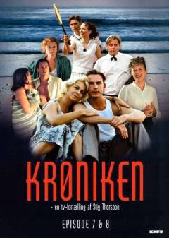 Krøniken, episode 7 & 8