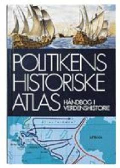 Politikens historiske atlas : håndbog i verdenshistorie