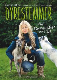 Dyrestemmer : min kommunikation med dyr