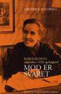 Mod er svaret. Karen Blixens udgivelser i USA og England. Museum Tusculanum