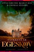 Egeskov - ulykkens år