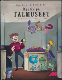 Mystik på Talmuseet : en krimi for talmodige børn