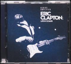Eric Clapton - life in 12 bars : Genius amplified