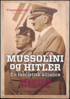 Mussolini og Hitler : en fascistisk alliance