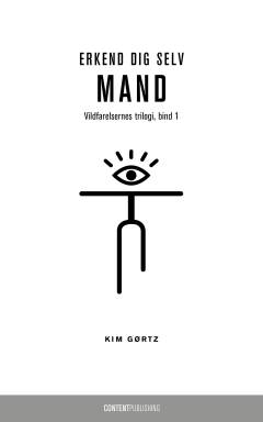 Erkend dig selv, mand