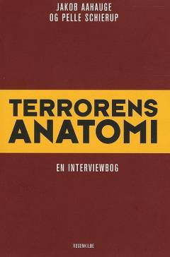 Terrorens anatomi : en interviewbog
