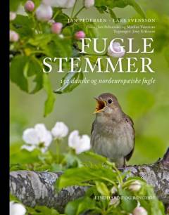 Fuglestemmer : 150 danske og nordeuropæiske fugle
