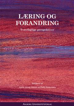 Læring og forandring : tværfaglige perspektiver