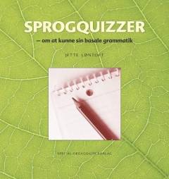 Sprogquizzer : om at kunne sin basale grammatik