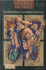Secret breakers - riddernes hemmelighed