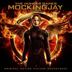 The hunger games - Mockingjay, part 1 : original motion picture soundtrack