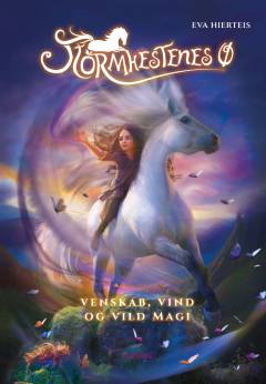 Stormhestenes Ø - venskab, vind og vild magi