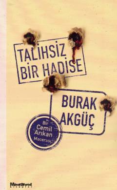 Talihsiz bir hadise : bir Cemil Arıkan macerası