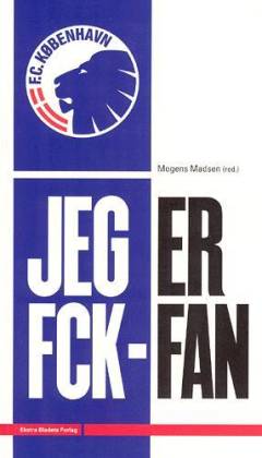 Jeg er FCK-fan. Årgang 2002