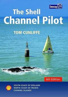 The Shell Channel pilot : south coast of England, north coast of France and the Channel Islands