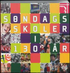 Søndagsskoler i 130 år
