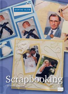 Scrapbooking - til livets højtider