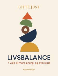 Livsbalance : 7 veje til mere energi og overskud