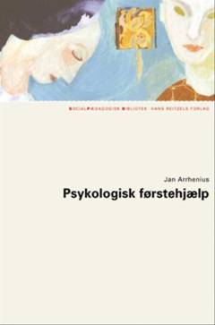 Psykologisk førstehjælp : introduktion til fortællemetoden