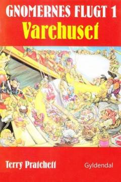 Gnomernes flugt. Bind 1 : Varehuset