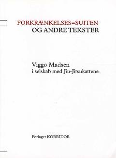 Forkrænkelses-suiten og andre tekster