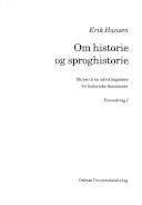 Om historie og sproghistorie : skitse til en udviklingslære for historiske fænomener. Bind 1 : Forandring