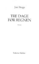 Tre dage før regnen