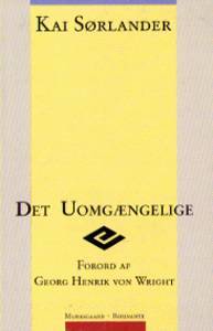 Det uomgængelige : filosofiske deduktioner
