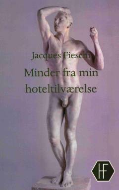 Minder fra min hoteltilværelse