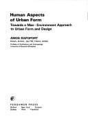 Human aspects of urban form : towards a man-environment approach to urban form and design