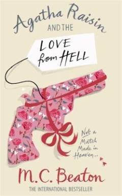 Agatha Raisin and the love from hell